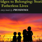 Bridges to Belonging: Stories of Fatherless Lives